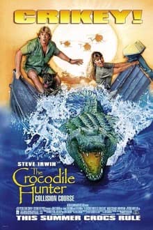 The Crocodile Hunter Collision Course (2002)