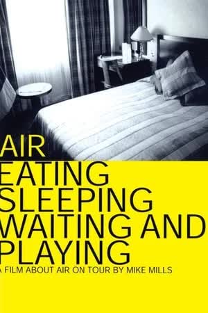 Air Eating Sleeping Waiting and Playing (1999) [NoSub]