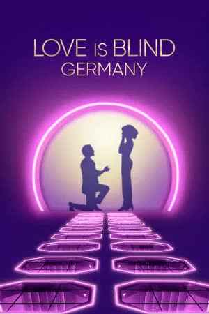 Love Is Blind Germany (2025) วิวาห์แปลกหน้า เยอรมนี