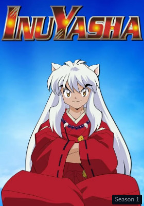 Inuyasha Season 1 (2000) อินุยาฉะ เทพอสูรจิ้งจอกเงิน