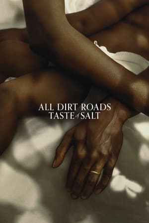 All Dirt Roads Taste of Salt (2023) [NoSub]