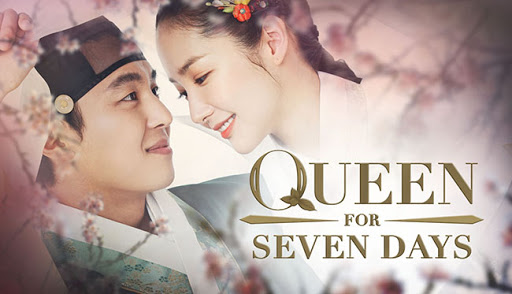 Queen for Seven Days (2017) : 7 วันบัลลังก์ราชินี | 20 ตอน (จบ) 