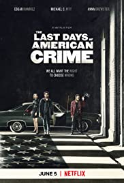 The Last Days of American Crime (2020) ปล้นสั่งลา