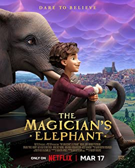 The Magician's Elephant (2023) มนตร์คาถากับช้างวิเศษ