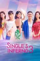 Single's Inferno Season 3 (2023) โอน้อยออก ใครโสดตกนรก [พากย์ไทย]