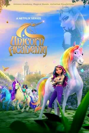 Unicorn Academy Season 2 (2024) โรงเรียนยูนิคอร์น