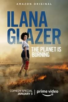 Ilana Glazer The Planet Is Burning (2023) [NoSub]