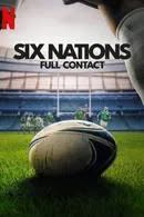 Six Nations Full Contact Season 1 (2024) ศึกรักบี้ 6 ชาติ