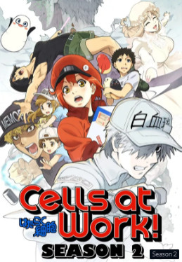 Cells at Work Season 2 (2021) เซลล์ขยันพันธุ์เดือด