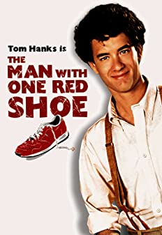 The Man with One Red Shoe (1985) นักเสือกเกือกแดง