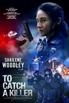 To Catch a Killer (2023) ไล่ล่าฆาตกร