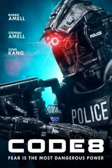 Code 8 (2019) ล่าคนโคตรพลัง