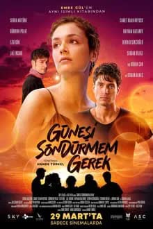 Günesi Söndürmem Gerek (2024) [NoSub]