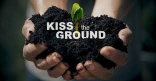 Kiss the Ground (2020) จุมพิตแด่ผืนดิน