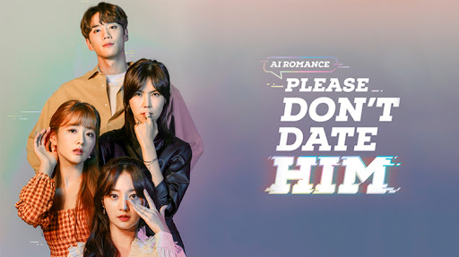 Please Don't Date Him (2020) | 10 ตอน (จบ)